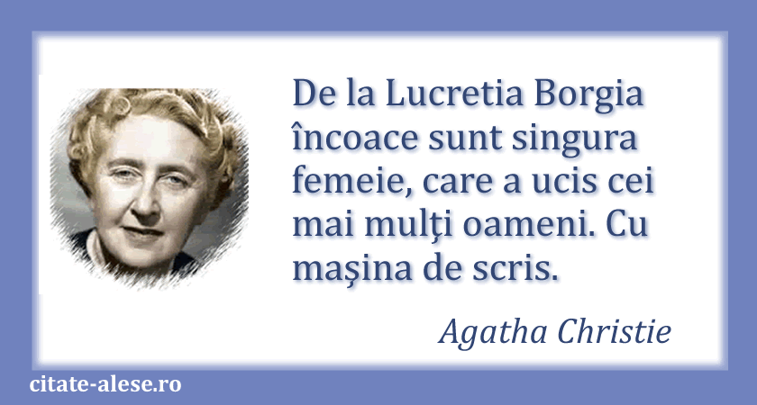Agatha Christie, citat despre romane politiste