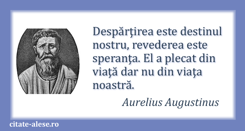 Aurelius Augustinus, citat despre despărţire