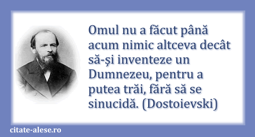 Dostoievski, citat despre oameni