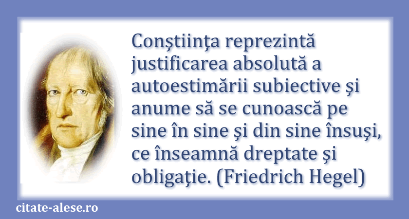 Friedrich Hegel, citat despre conştiinţă