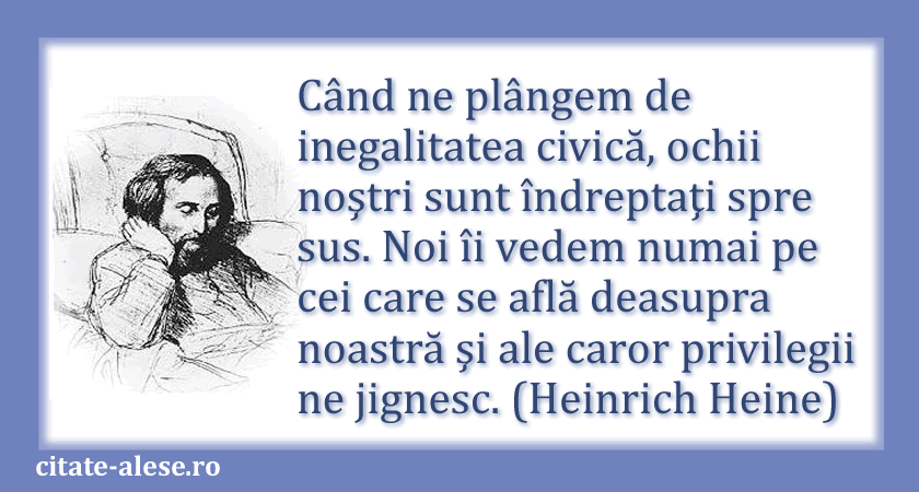 Heinrich Heine, citat despre inegalitate