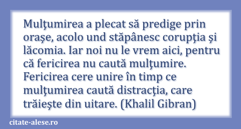 Khalil Gibran, citat despre mulţumire