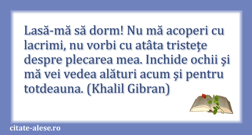 Khalil Gibran, citat despre epitaf