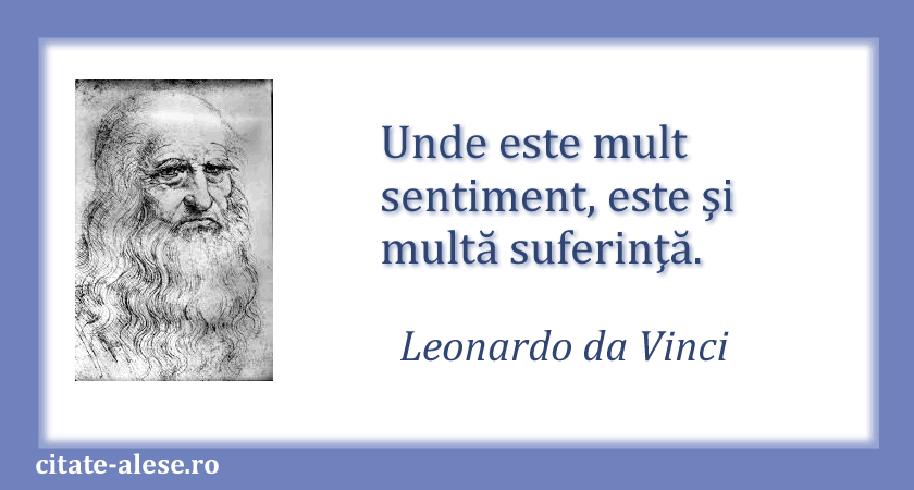 Leonardo da Vinci, citat despre suferinţă