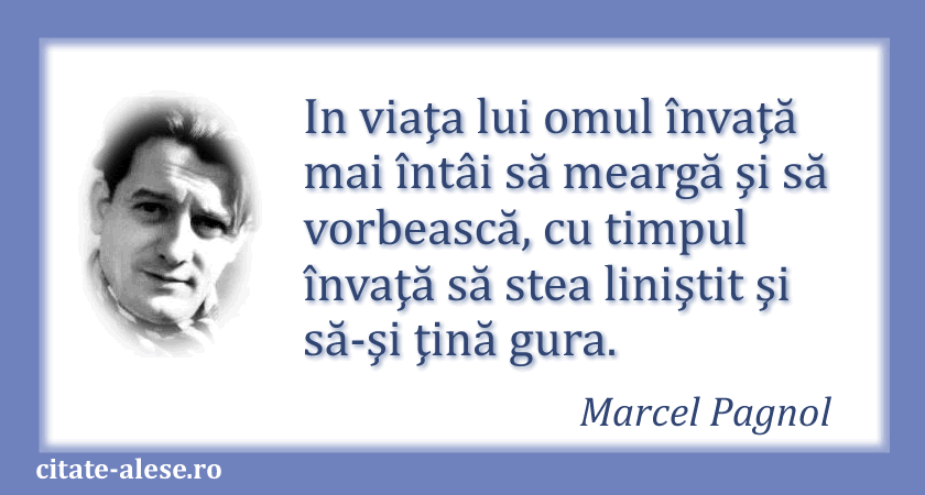 Marcel Pagnol, citat despre educaţie