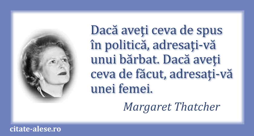 Margaret Thatcher, citat despre politică