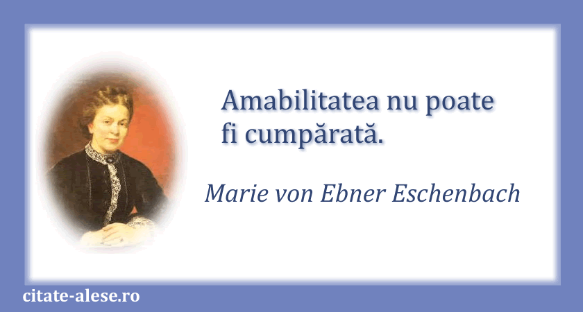 Marie Eschenbach, citat despre amabilitate