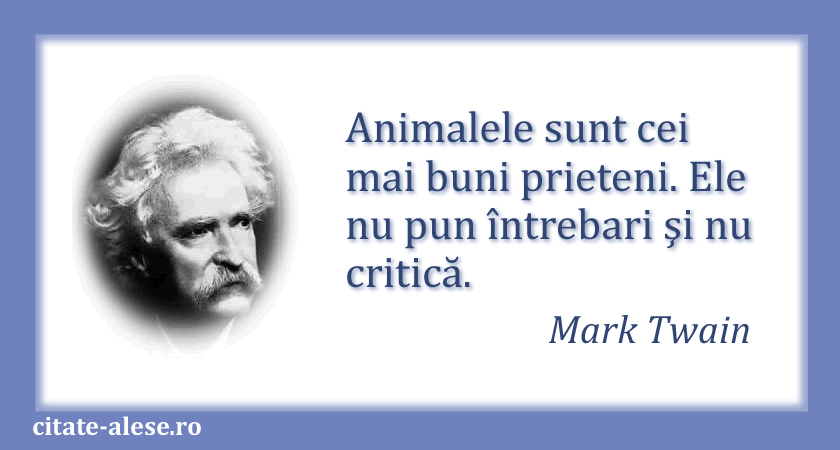 Mark Twain, citat despre animale