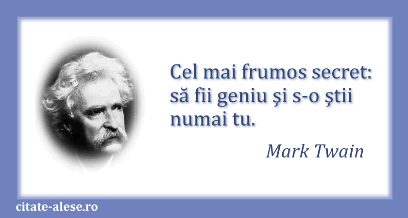 Mark Twain, citat despre geniu
