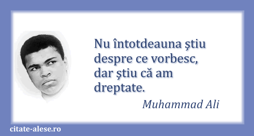 Muhammad Ali, citat despre dreptate