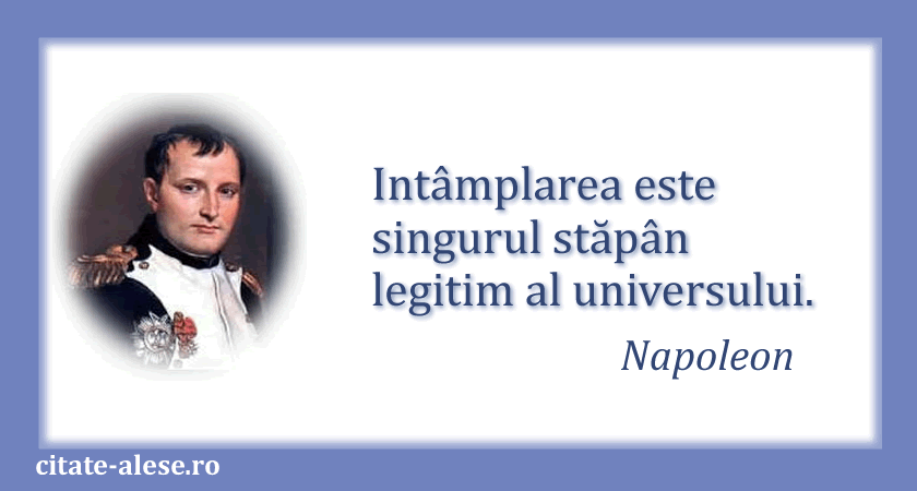 Napoleon, citat despre hazard