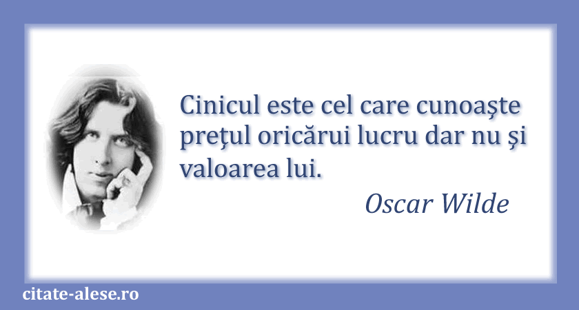 Oscar Wilde, citat despre cinism