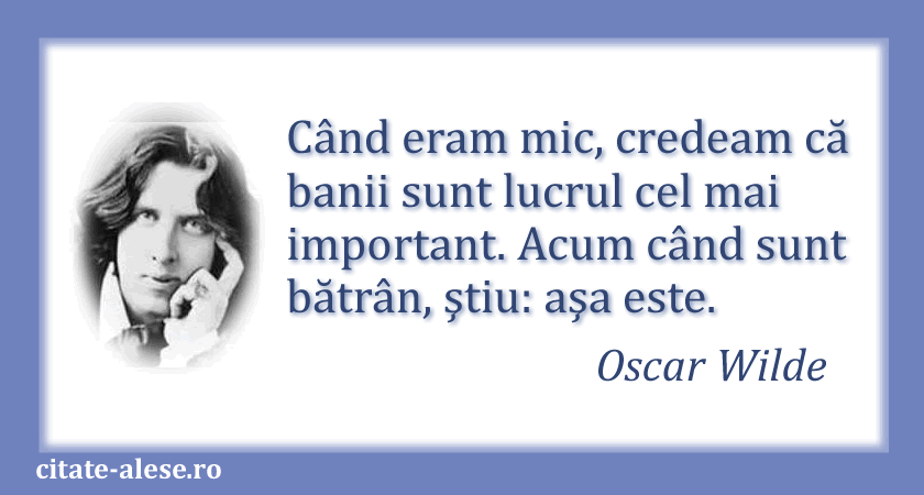 Oscar Wilde, citat despre bani