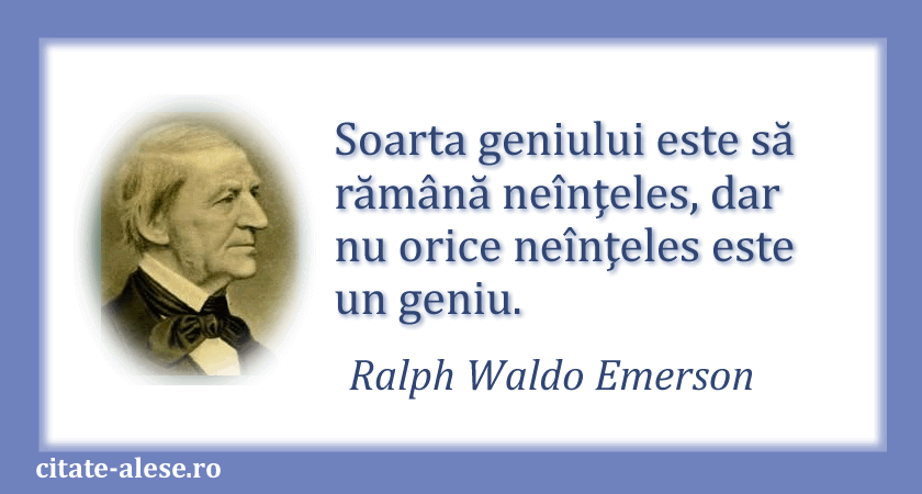Ralph Waldo Emerson, citat despre geniu