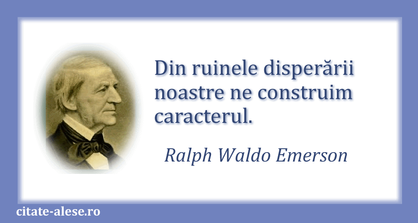 Ralph Waldo Emerson, citat despre caracter