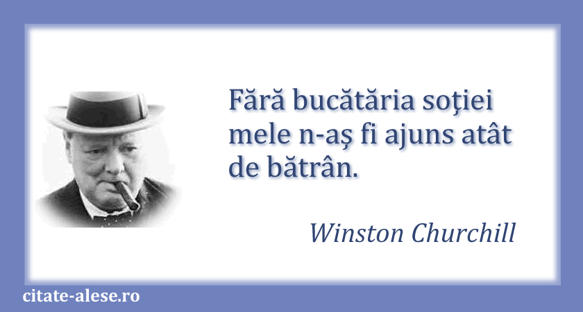 Winston Churchill, citat căsnicie
